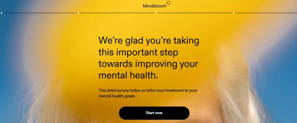 Mindbloom webpage welcoming users to begin a mental health survey designed to personalize treatment, featuring a message encouraging users for taking an important step toward improving their mental health and a “Start now” button.