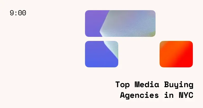 12 Media Buying Agencies in NYC That Are Worth Your Time