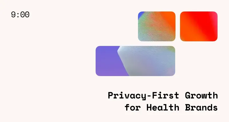 HIPAA Compliant Marketing: Privacy-First Growth for Health Brands
