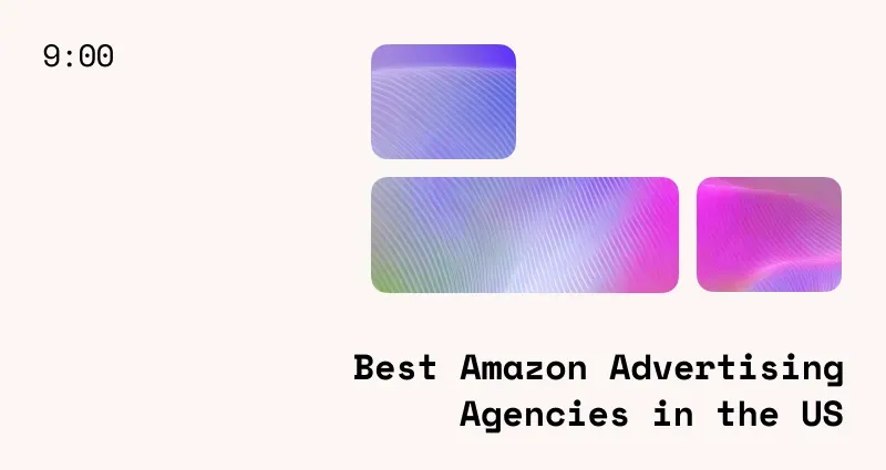 10 Best Amazon Advertising Agencies in the US