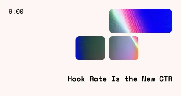 Hook Rate Is the New CTR