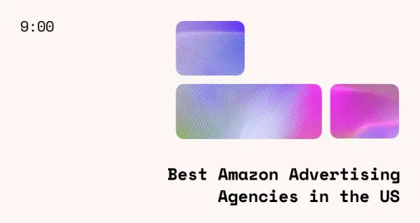 Best Amazon Advertising Agencies in the US